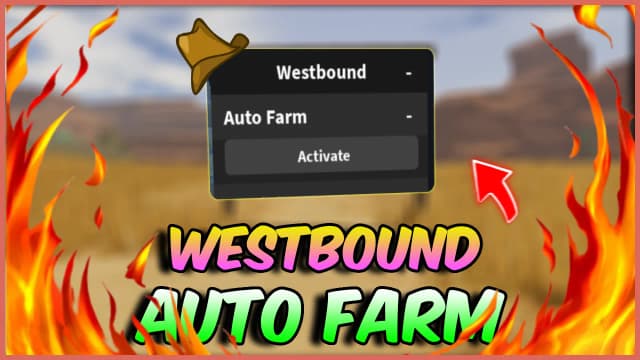 Thumbnail for Westbound Auto Farm Script!