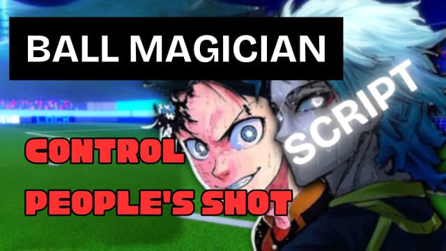 Thumbnail for Ball Magician Script