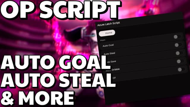 Thumbnail for Azure Latch OP Script [Auto Goal, Auto Steal, Auto Dribble]